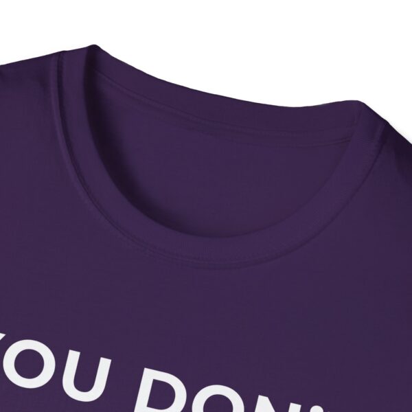 Motivational Quote Unisex T-Shirt - Image 23