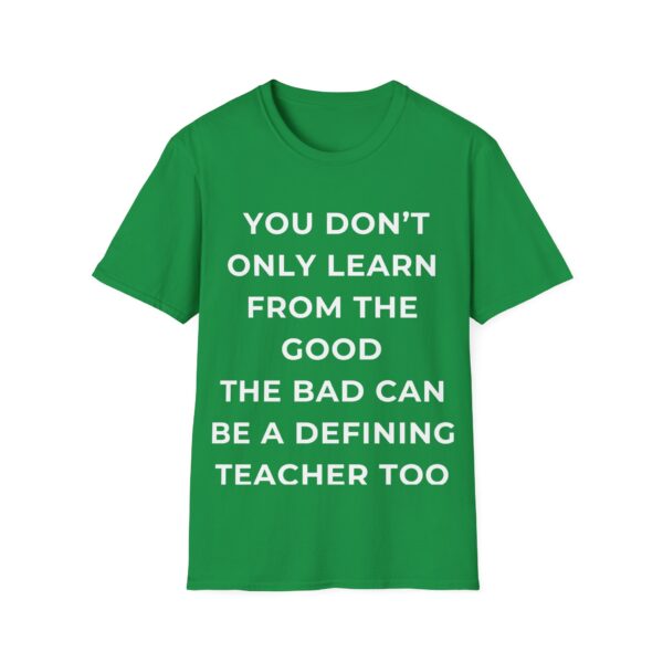 Motivational Quote Unisex T-Shirt - Image 13