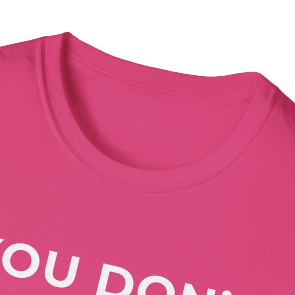 Motivational Quote Unisex T-Shirt - Image 27