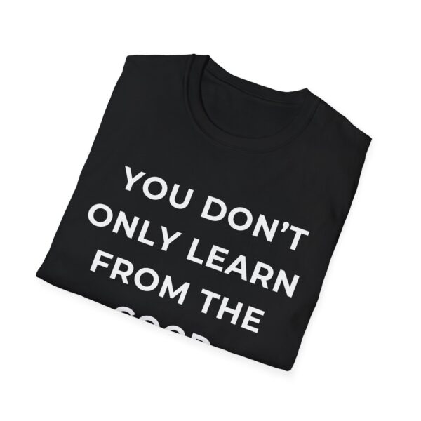 Motivational Quote Unisex T-Shirt - Image 4